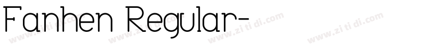 Fanhen Regular字体转换